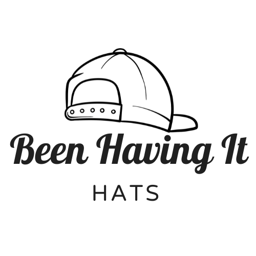 Been Having It Hats